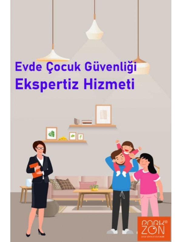 Kids Safe-T Evde Çocuk Güvenliği Ekspertiz Hizmeti…