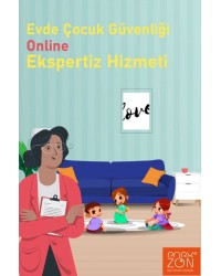 Kids Safe-T Evde Çocuk Güvenliği Online Ekspertiz Hizmeti&hellip;