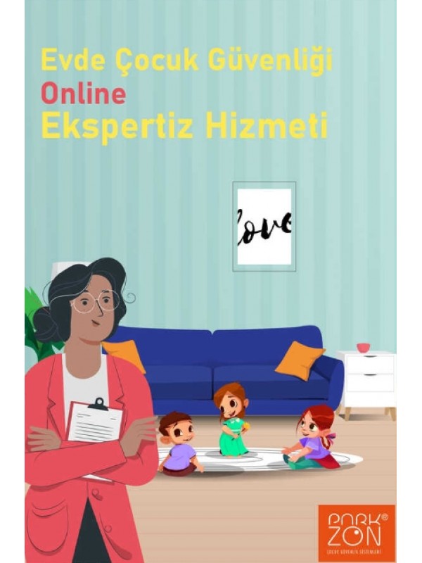 Kids Safe-T Evde Çocuk Güvenliği Online Ekspertiz Hizmeti…