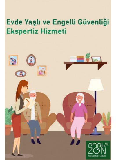 Asisty Evde Yaşlı Ve Engelli Güvenliği Ekspertiz Hizmeti